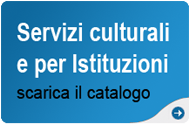 Scarica il catalogo servizi per la cultura e le Istituzioni